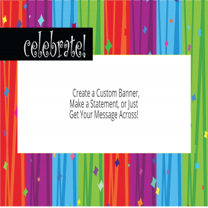 Rainbow Celebration Custom Banner - 12 x 24