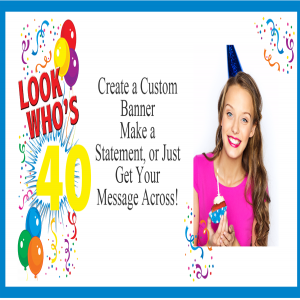 Look Who's 40 Custom Photo Banner - 12 x 24