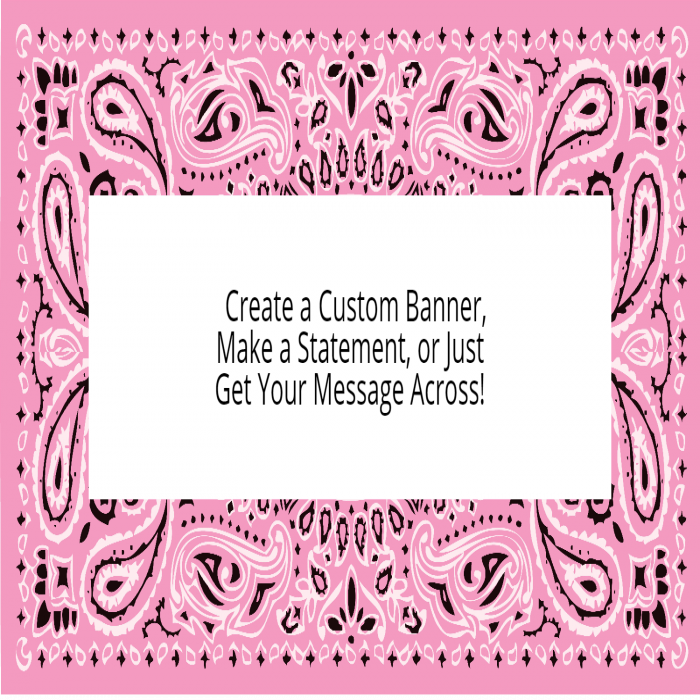 Pink Bandana Banner - 12 x 24